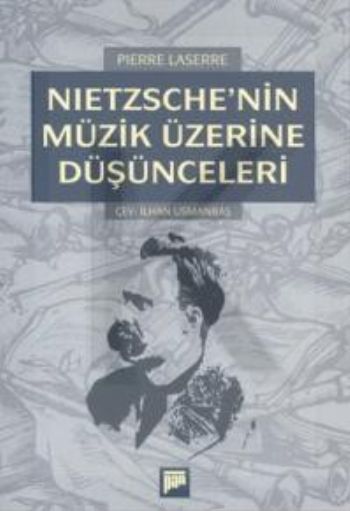 Nietzschenin Müzik Üzerine Düşünceleri