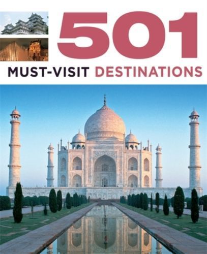 501 Must Visit Destinations
