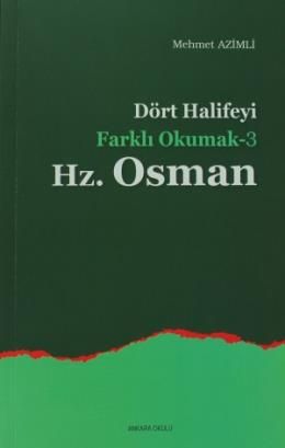 Dört Halifeyi Farklı Okumak 3 Hz.Osman