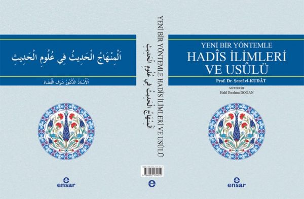 Yeni Bir Yöntemle Hadis İlimleri Usûlü Türkçe Arapça
