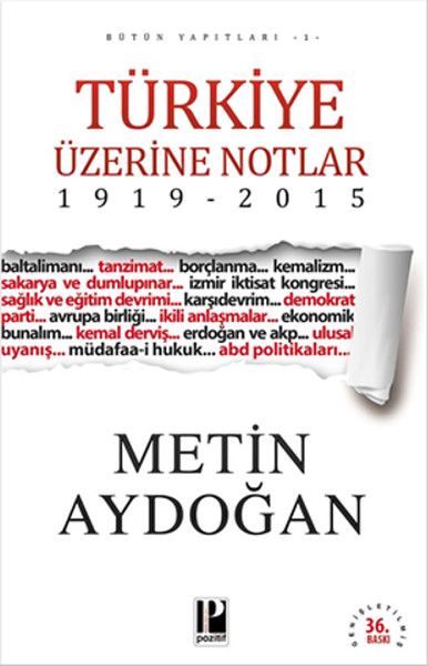 Türkiye Üzerine Notlar 1919 2015