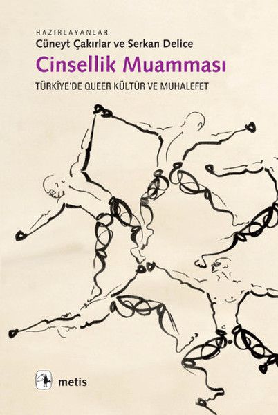 Cinsellik Muamması Türkiye'de Queer Kültür ve Muhalefet