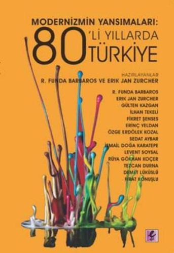Modernizmin Yansımaları 80li Yıllarda Türkiye
