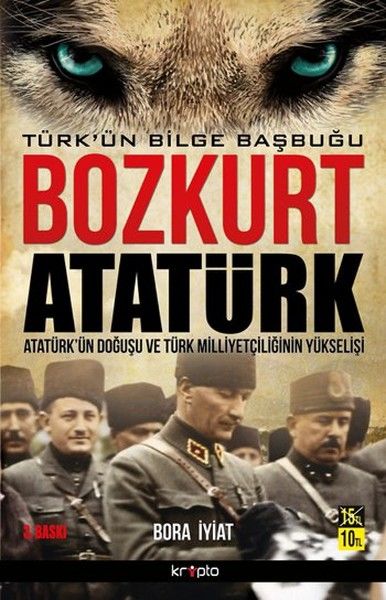Bozkurt Atatürk Türkün Bilge Başbuğu