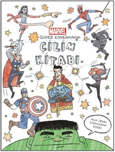 Marvel Süper Kahramanın Çizim Kitabı