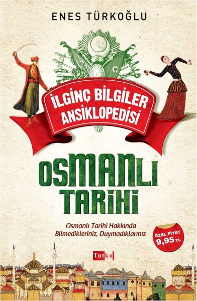İlginç Bilgiler Ansiklopedisi Osmanlı Tarihi