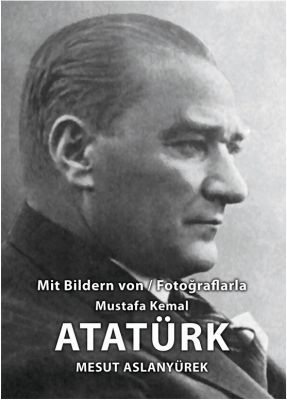 Mit Bildren Von Fotoğraflarla Mustafa Kemal Atatürk