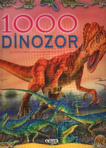 1000 Dinozor Çıkartmalarıyla Birlikte