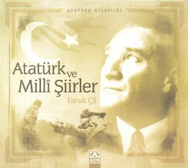 Atatürk Kitaplığı Atatürk ve Milli Şiirler