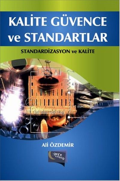 Kalite Güvence ve Standartlar Standardizasyon ve Kalite