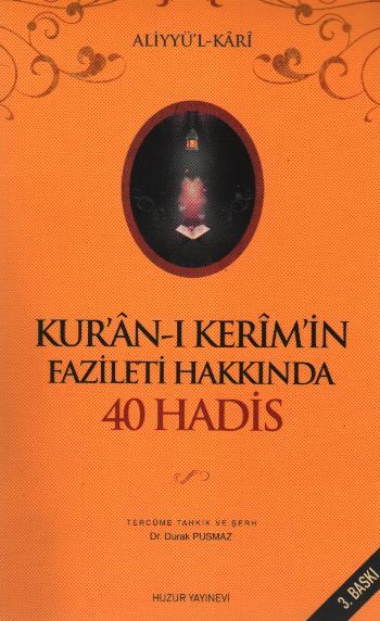 Kur'an ı Kerim'in Fazileti Hakkında 40 Hadis