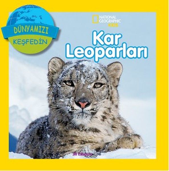 National Geographic Kids Dünyanızı Keşfedin Kar Leoparları
