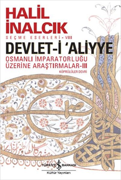 Devlet i Aliyye Osmanlı İmparatorluğu Üzerine Araştırmalar 3