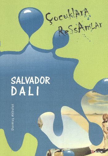 Çocuklara Ressamlar Salvador Dali