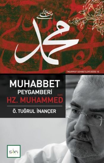 Muhabbet Peygamberi Hz Muhammed S.A.V