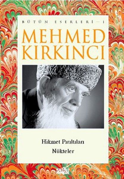 Mehmed Kırkıncı Bütün Eserleri 1 Hikmet Pırıltıları Nükteler