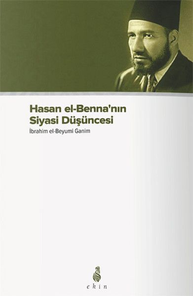 Hasan el Benna'nın Siyasi Düşüncesi