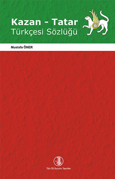 Kazan Tatar Türkçesi Sözlüğü