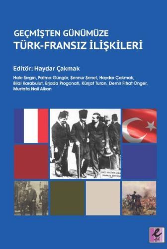 Geçmişten Günümüze Türk Fransız İlişkileri