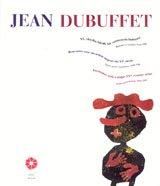 XX. Yüzyılın Büyük Bir Sanatçısıyla Buluşma Jean Dubuffet