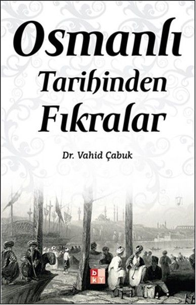 Osmanlı Tarihinde Fıkralar