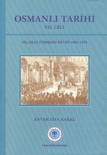 Osmanlı Tarihi VII Cilt