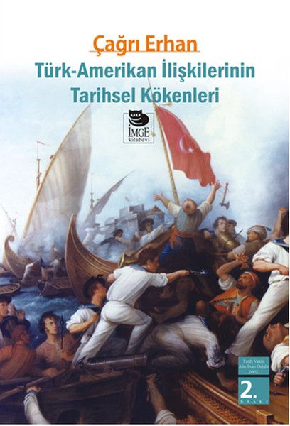 Türk Amerikan İlişkilerinin Tarihsel Kökenleri