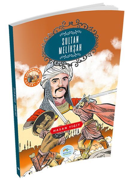 Büyük Sultanlar Serisi Sultan Melikşah