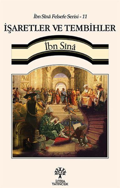 İbn Sina Felsefe Serisi 11 İşaretler ve Tembihler