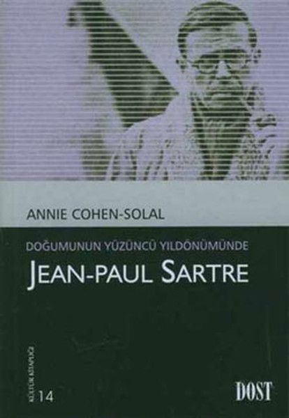 Doğumunun Yüzüncü Yıldönümünde Jean Paul Sartre