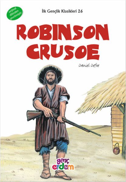 İlk Gençlik Klasikleri 26 Robinson Cruose