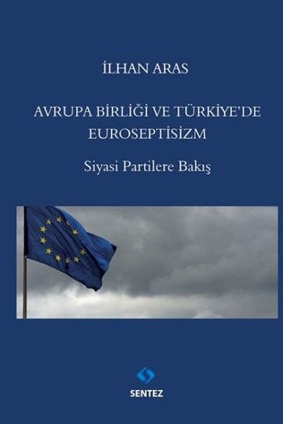 Avrupa Birliği ve Türkiyede Euroseptisizm