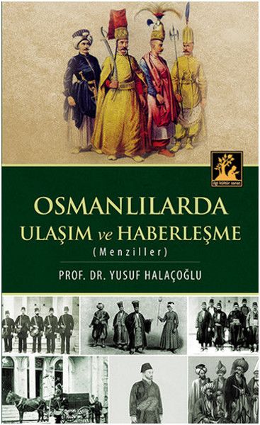 Osmanlılarda Ulaşım ve Haberleşme Menziller