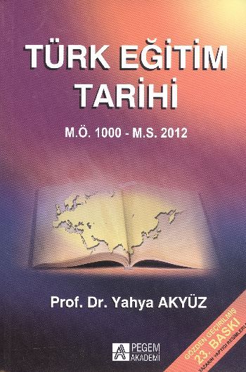 Türk Eğitim Tarihi M.Ö. 1000 M.S. 2013