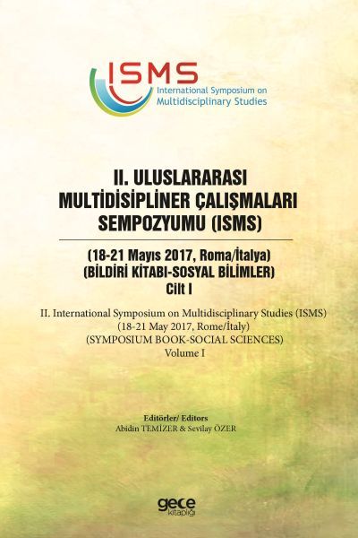 2. Uluslararası Multidisipliner Çalışmaları Sempozyumu ISMS Sosyal Bilimler 2 Cilt 1