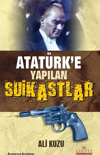 Atatürke Yapılan Suikastlar