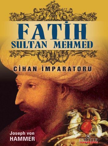 Fatih Sultan Mehmet Cihan İmparatoru
