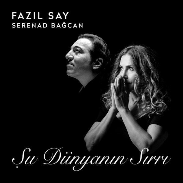Fazıl Say & Serenad Bağcan - Şu Dünyanın Sırrı / Plak - LP